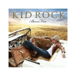 Kid-Rock-Born-Free-CD